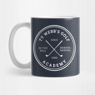 Ty Webb's Golf Academy - Since 1980 logo Mug